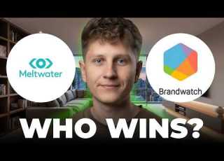  Meltwater Vs Brandwatch Which Is Better