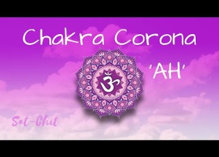 SANAR Y DESBLOQUEAR CHAKRA CORONA Mantra Canto AH Para EQUILIBRAR El Séptimo Chakra 963Hz