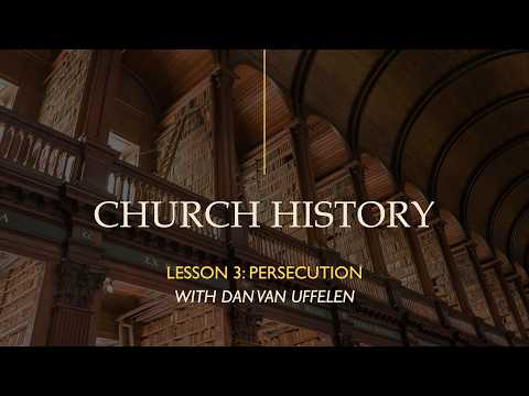 The History Of The Church Preserved Lesson 3 Persecution The History Of The Church Preserved Lesson 3 Persecution