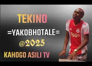 Tekino Yakobhotale By Kahogo Asili Tv 2025