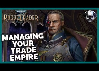  WH40k Rogue Trader Managing Your Trade Empire
