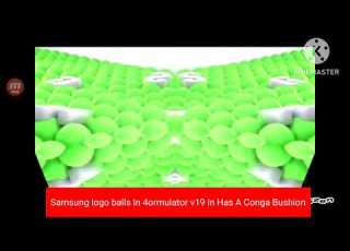 Samsung Logo Balls In 4ormulator V19 In Has A Conga Bushion