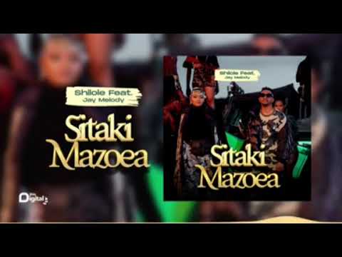 Jay Melody Ft Shilole Sitaki Mazoea Remix 2022 DJ MOZEE 1 XTENDZ