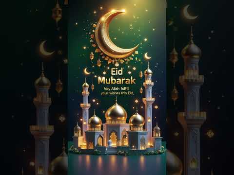Eid Mubarak 2025 Eid Mubarak Wishes Video 2025 Happy Eid 2025 WhatsApp Status Animation Eid Mubarak 2025 Eid Mubarak Wishes Video 2025 Happy Eid 2025 WhatsApp Status Animation