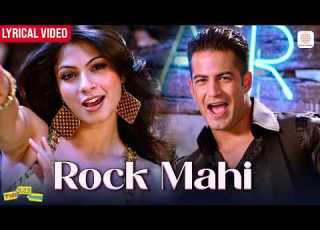 Rock Mahi Video Lyrical Sunidhi Chauhan Raghav Sachar Upen Patel Tanisha One Two Three