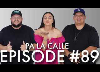  Pa LA Calle Ep 89 So Sensitive