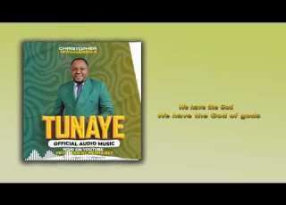  Christopher Mwahangila TUNAYE OFFICIAL AUDIO MUSIC