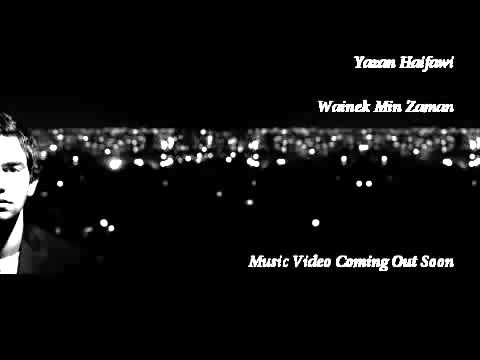 Yazan Haifawi Wainek Min Zaman