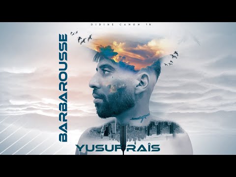 Didine Canon 16 EP 5 Barberousse Yusuf Rais