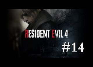 تختيم لعبة Resident Evil 4 Remake الفصل الرابع عشر مترجم عربي