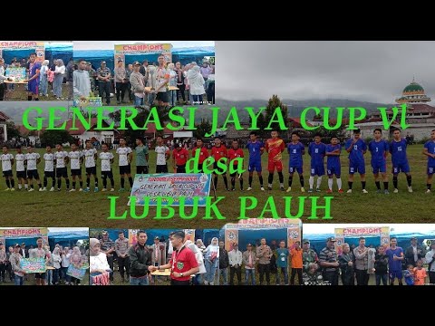 GENERASI JAYA CUP Vl LUBUK PAUH UD PATIR VS MUKAI MUDIK