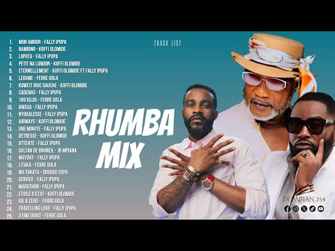 RHUMBA MIX NONSTOP BEST OF RHUMBA FEAT FALLY IPUPA KOFFI OLOMIDE FERRE GOLA DJ FABIAN 254