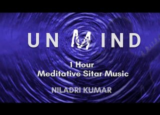  1 Hour Meditative Music Soulful Sitar Best Relaxing And Healing Music Unmind Relax Heal