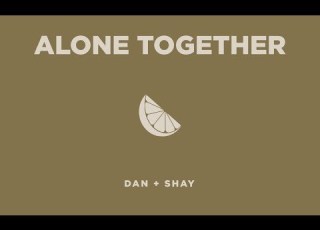 Dan Shay Alone Together Icon Video
