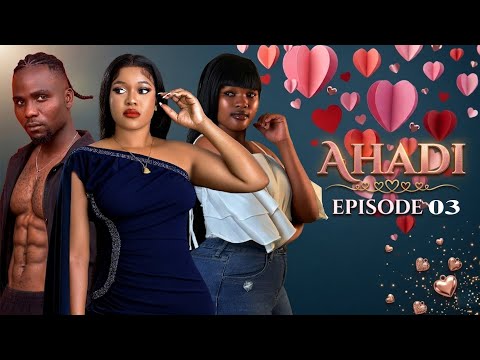 AHADI 3 Sandraofficial Lovemeagain