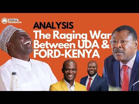 The Raging War Between UDA FORD KENYA