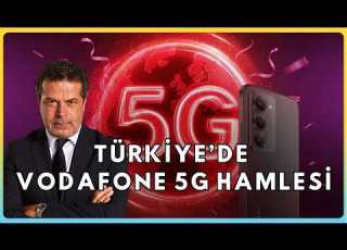  Is Vodafone Entering The 5G Phase In Türkiye