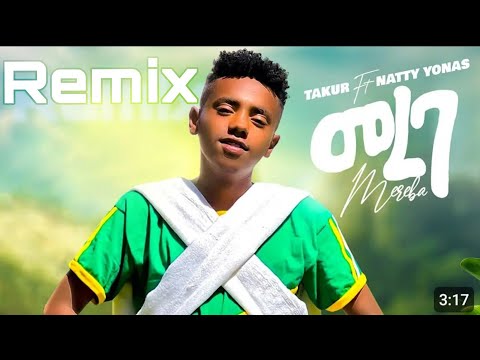Takur Mereba ታኩር መረባ New Ethiopia Remix Music 2025