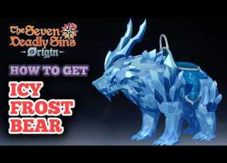  How To Capture Icy Frost Bear In Seven Deadly Sins Origin New Water Walking Pet In 1 6 Update