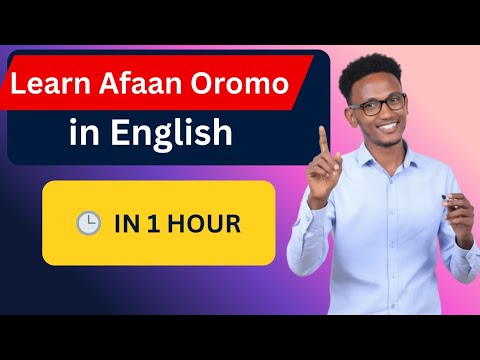 Learn Afan Oromo In English In 1 Hour Commonphrases Afaan Oromoo Ingiliffaan Baradhaa Nigat