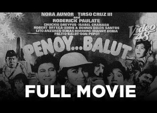 PENOY BALUT Nora Aunor Tirso Cruz III Roderick Paulate Full Movie