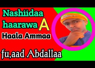  New Nashiidaa Haarawa Fu Aad Abdallaa