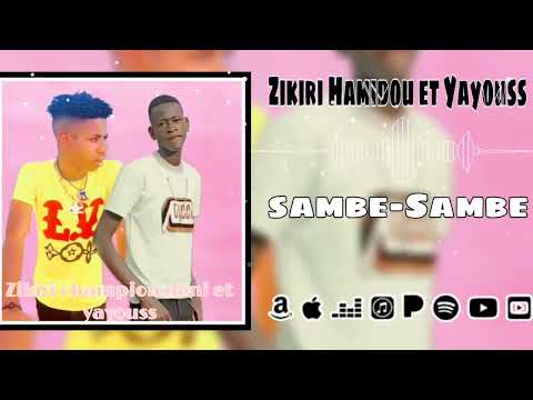 Zikiri Hamidou Iguila Et Yayouss Sambe Sambe