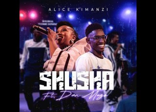 Alice Kimanzi Shusha Feat Dan Mugo Official Video