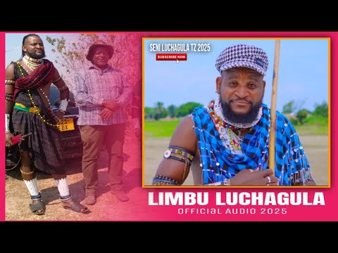 LIMBU LUCHAGULA Song MBINA AUDIO 10 11 2025 BY SENI LUCHAGULA TZ 2025