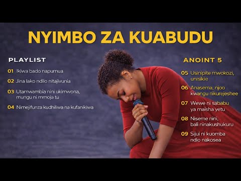 Nyimbo Za Kuabudu ANOINT 5 Deep Swahili Worship Praise Cover Songs Anointed Worship