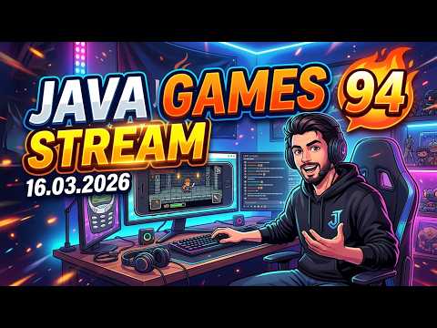 JAVA GAMES STREAM 94 16 03 2026