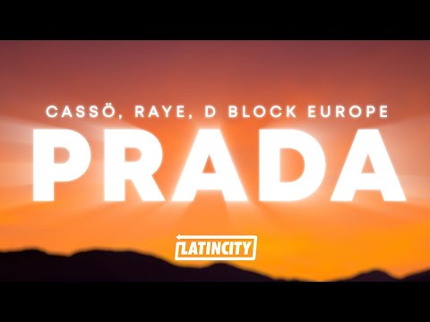 Cassö RAYE D Block Europe Prada Lyrics