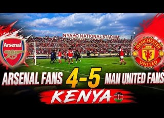  Arsenal Fans Vs Man United Fans At Nyayo Stadium Kenya All You Need To Know The Vibe The Scores