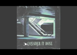 Consider It Done Feat Kellin Quinn