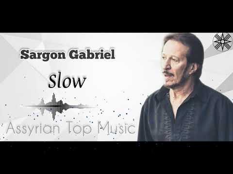 Sargon Gabriel Slow سركون كابريل سلو Sargon Gabriel Slow سركون كابريل سلو