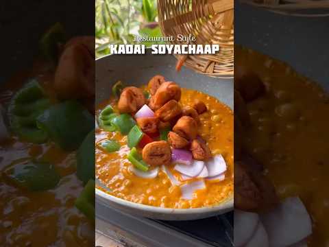 Kadai SoyaChaap This Resturant Style Kadai Soya Chaap Easyrecipes Shorts