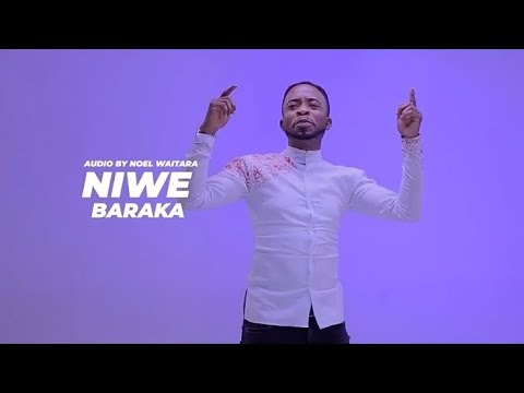 NAOMBA NIWE BARAKA BURTON KING DIAL 860 144 TO GET THIS SONG