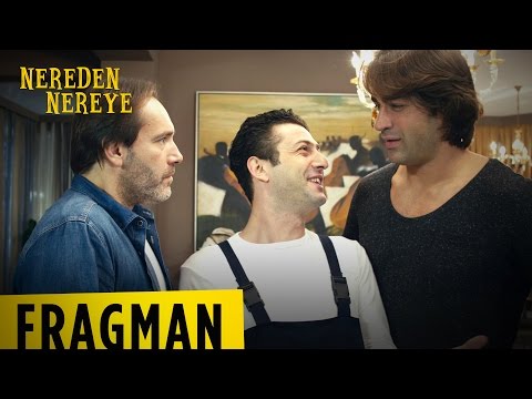 Nereden Nereye Fragman Sinemalarda