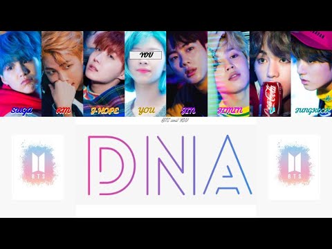 BTS 방탄소년단 DNA Bts And You 8th Member Color Coded Lyrics Han Rom Eng Korean