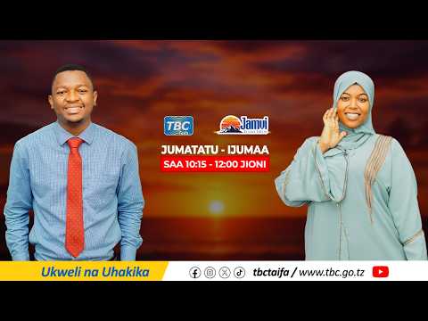 TBCTAIFALIVE JAMVI LA MACHWEO MACHI 25 2026 SAA 10 15 12 30 JIONI TBCTAIFALIVE JAMVI LA MACHWEO MACHI 25 2026 SAA 10 15 12 30 JIONI