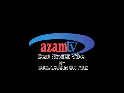 New Beat Singeli Azamtv Vibe By Djaus Djwakusini Skiza Enjoy Hot Singeli Beat Djwakusini On Fire