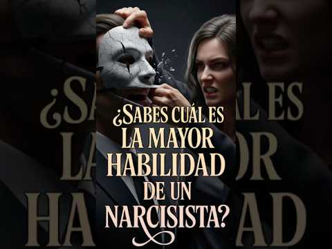 Sabes Cuál Es La Mayor Habilidad De Un Narcisista Descubre Las 4 Mentiras Que Destruyen Tu Mente
