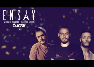 DJOW Remix ENSAY Mohamed Ramadan Saad Lamjarred 2020 محمد رمضان وسعد المجرد إنساي