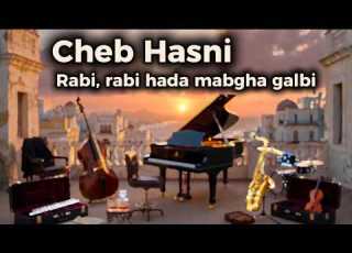 Cheb Hasni Rabi Rabi Hada Mabgha Galbi Instrumental Raï
