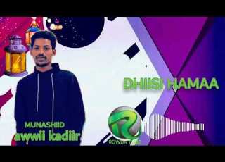  Nashiidaa Munashiid Awwii Kadir Haaraya ROWDA TUBE