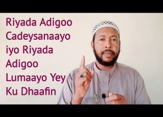 Laba Riyo Oo Kala Daran Riyada Adigoo Cadeysanaayo Iyo Riyada Adigoo Lumaayo Wax Ka Ogoow Si At