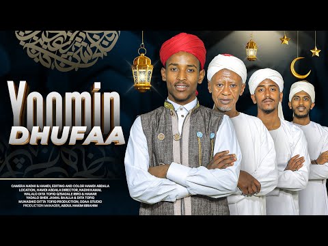 Yomiin Dhufa Diitta Tofiq New Ethiopian Menzuma 2026 ዲታ ቶውፊቅ Neshida አዲስ መንዙማ 2026 Yomiin Dhufa Diitta Tofiq New Ethiopian Menzuma 2026 ዲታ ቶውፊቅ Neshida አዲስ መንዙማ 2026