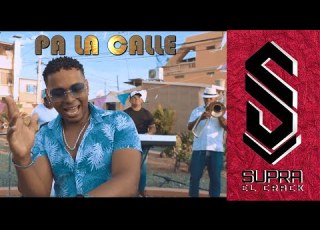  PA LA CALLE Supra El Crack Timba Salsa Urbana
