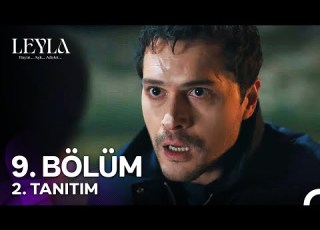 Leyla Hayat Aşk Adalet 9 Bölüm 2 Tanıtım Benim Annem Kim