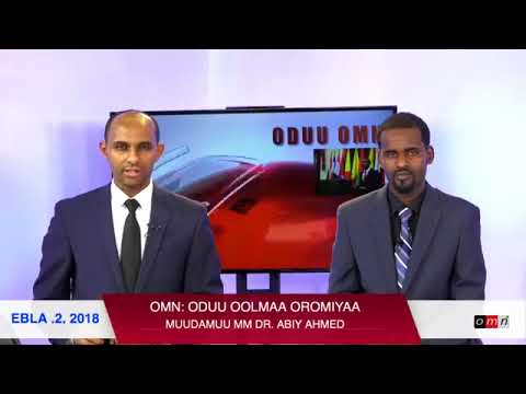 OMN ODUU OOLMAA OROMIYAA MUUDAMUU M M DR ABIYYI AHMED EBLA 2 2018